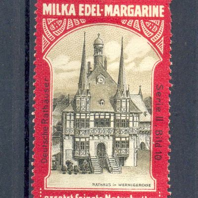 Bild vergrößern: PK_XII_0052 Wernigerode Geschichtl. Ereignisse Marke Milka-Edelmargarine